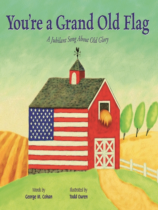 You're a Grand Old Flag: A Jubilant Song About Old Glory